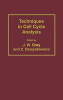 Techniques in Cell Cycle Analysis (Biological Methods) 1489941010 Book Cover