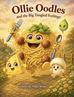 Ollie Oodles and the Big Tangled Feelings B0H6H2BSNJ Book Cover