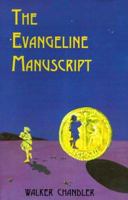 The Evangeline Manuscript 0966124618 Book Cover