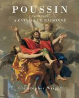 Poussin Paintings: A Catalogue Raisonne 1904449581 Book Cover