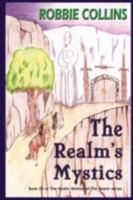 The Realm's Mystics 0963570366 Book Cover