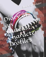Diary of an Outcast: Character Profiles B08HGZJJ57 Book Cover