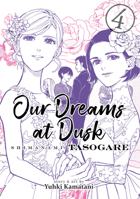 Our Dreams at Dusk: Shimanami Tasogare, Vol. 4 1642750638 Book Cover