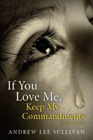 If You Love Me, Keep My Commandments 0998055271 Book Cover