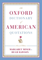 The Oxford Dictionary of American Quotations 0195168232 Book Cover
