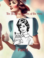 The Gorgeous Women of the 1960's Coloring Book B0CHL954VG Book Cover