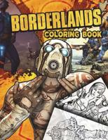 Borderlands Coloring Book 1721965041 Book Cover