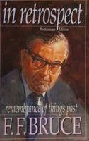 In Retrospect: Rememberance of Things Past 0802835376 Book Cover