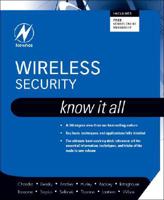 Wireless Security: Know It All (Newnes Know It All) (Newnes Know It All) 1856175294 Book Cover