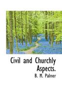 Civil and Churchly Aspects. 053094037X Book Cover