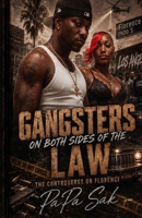 Gangsters on Both Sides of the Law: The Controversy on Florence 1492363677 Book Cover