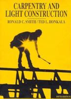 Carpentry and Light Construction 0130965790 Book Cover