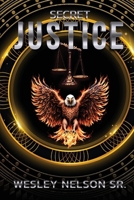 Secret Justice B0DWGPYV77 Book Cover