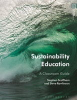 Exploring Sustainability with Children 3-14: A Classroom Guide 1350262072 Book Cover