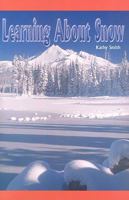 Learning Abt Snow (Journeys) (Journeys 0823981037 Book Cover