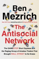 The Antisocial Network Lib/E: The Gamestop Short Squeeze and the Ragtag Group of Amateur Traders That Brought Wall Street to Its Knees 1538707551 Book Cover