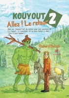 Kouyout 2: Allez ! Le retour B08R6TMX54 Book Cover