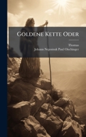 Goldene Kette Oder (German Edition) 1024604969 Book Cover