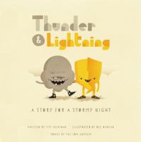 Thunder & Lightning: A Story for a Stormy Night 0615850340 Book Cover