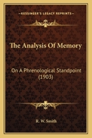 The Analysis of Memory on a Phrenological Standpoint 112072404X Book Cover