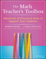 The Math Teacher's Toolbox: Hundreds of Practical Ideas to Support Your Students 1119573297 Book Cover