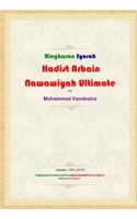 Ringkasan Syarah Hadits Arbain Nawawiyah Ultimate 1714452867 Book Cover