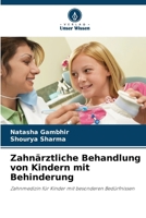 Zahnärztliche Behandlung von Kindern mit Behinderung (German Edition) 6209700446 Book Cover
