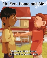 My New Home and Me 1968640460 Book Cover