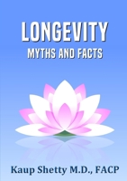 Longevity: Myths and Facts 1387305662 Book Cover
