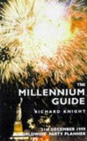 The Millennium Guide: Parties, Events & Festivals Around the World 1873756208 Book Cover
