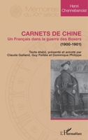 Carnets de Chine: Un Français dans la guerre des Boxers (1900-1901) (Mémoires Du Xxe Siècle) (French Edition) 2343091536 Book Cover