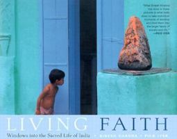 Living Faith: Windows into the Sacred Life of India 0060578238 Book Cover