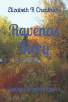 Ravena's Story: Eastfall Chronicles Book 1 1701199556 Book Cover