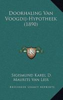 Doorhaling Van Voogdij-Hypotheek (1890) 1167468333 Book Cover