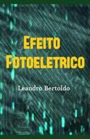 Efeito Fotoel�trico 1099366259 Book Cover