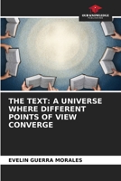 THE TEXT: A UNIVERSE WHERE DIFFERENT POINTS OF VIEW CONVERGE 6206007510 Book Cover