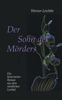 Der Sohn des Mörders (German Edition) 3750407193 Book Cover