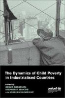 The Dynamics of Child Poverty in Industrialised Countries 0521004926 Book Cover
