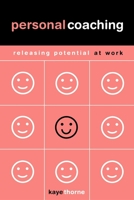 Personal Coaching: Releasing Potential at Work (Creating Success) 0749435895 Book Cover