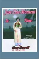 Just One Moment in Time 1420833057 Book Cover