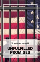 Unfulfilled Promises B0DV96NFR6 Book Cover