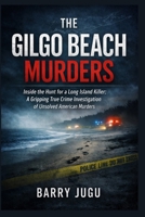 The Gilgo Beach Murders: Inside the Hunt for a Long Island Killer: A Gripping True Crime Investigation of Unsolved American Murders B0GQPWVZDD Book Cover