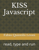 KISS Javascript: read, type and run 1710057122 Book Cover