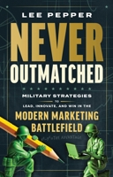 Never Outmatched 1637634617 Book Cover