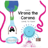 When Virona the Corona Came to Town 0578757958 Book Cover