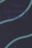 The Receding Waters 1724034677 Book Cover