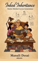 Inked Inheritance Stories Stitched Across Generations 8167312380 Book Cover