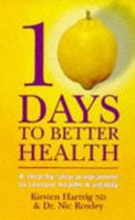 10 Days to Better Health 0749918160 Book Cover