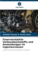 Faserverstärkte Verbundwerkstoffe und Anwendungen im Ingenieurwesen 6206978753 Book Cover