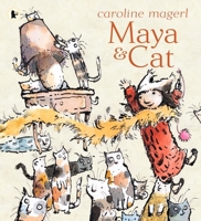 Maya and Cat 1406394173 Book Cover